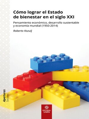 cover image of Cómo lograr el Estado de bienestar en el siglo XXI